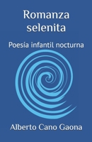 Romanza selenita: Poesía infantil nocturna B089M61PDN Book Cover