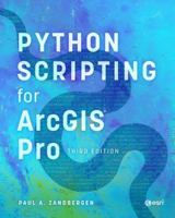 Python Scripting for Arcgis Pro 1589488016 Book Cover