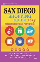 San Diego Shopping Guide 2019: Best Rated Stores in San Diego, California - Stores Recommended for Visitors, (San Diego Shopping Guide 2019) 1722621524 Book Cover