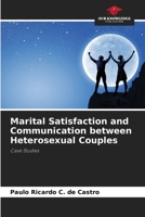 Marital Satisfaction and Communication between Heterosexual Couples 6206351483 Book Cover