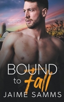 Bound to Fall B0BY15HLFR Book Cover