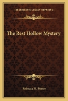 The Rest Hollow Mystery 0548298157 Book Cover