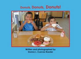 Donuts, Donuts, Donuts! 1604577509 Book Cover