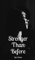 Stronger Than Before 9916792763 Book Cover