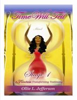 Time Will Tell…Stage 1 0615376401 Book Cover