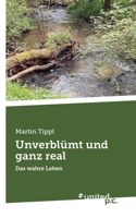 Unverblümt und ganz real: Das wahre Leben 3710325862 Book Cover