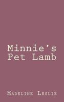 Minnie's Pet Lamb 1517300797 Book Cover