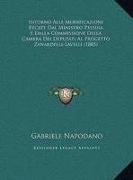 Intorno Alle Modificazioni Recate Dal Ministro Pessina E Dalla Commissione Della Camera Dei Deputati Al Progetto Zanardelli-Savelli (1885) 1169470815 Book Cover