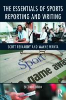 The Essentials of Sports Reporting and Writing 041573780X Book Cover