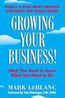 Growing Your Business! 1931945071 Book Cover