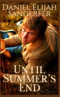 Until Summer's End B09FS6ZY11 Book Cover