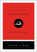 Becoming a Firefighter 1982139803 Book Cover