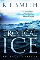 Tropical Ice 1621343405 Book Cover