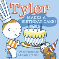 Tyler Makes a Birthday Cake! 0062047604 Book Cover