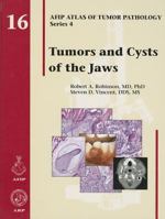 Tumors and Cysts of the Jaws 1933477237 Book Cover