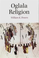 Oglala Religion (Religion and Spirituality) 0803287062 Book Cover