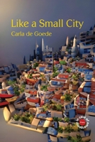 Like a Small City 0645375195 Book Cover