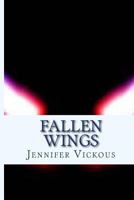 Fallen Wings 1495909794 Book Cover