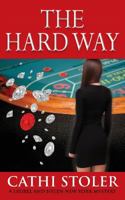 The Hard Way 1603819495 Book Cover