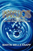 IMPRESSIONS - How to Tell Whether They are From Above or Below 0880193603 Book Cover