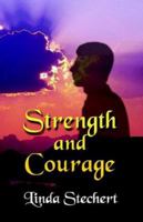 Strength and Courage 1591137438 Book Cover