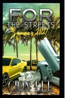 For The Streets: Summer 2021 B099BYDV7B Book Cover