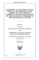 Government Accountability Office review of the prisoner of war/missing in action (POW/MIA) community and the restructuring of these agencies as proposed by the Department of Defense 1508492751 Book Cover