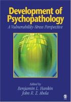 Development of Psychopathology: A Vulnerability-Stress Perspective 1412904900 Book Cover