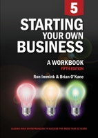 Starting Your Own Business: A Workbook (5e) 1781196060 Book Cover