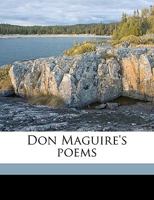 Don Maguire's Poems 1359611290 Book Cover