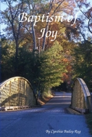 Baptism of Joy 1300992034 Book Cover
