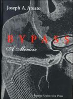 Bypass: A Memoir 1557531765 Book Cover