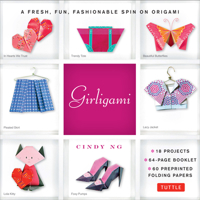 Girligami Kit: A Fresh, Fun, Fashionable Spin on Origami: Origami for Girls Kit with Origami Book, 60 High-Quality Origami Papers: Great for Kids! 0804842701 Book Cover