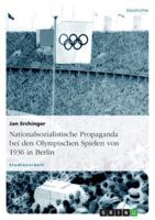 Nationalsozialistische Propaganda bei den Olympischen Spielen von 1936 in Berlin 3640546032 Book Cover