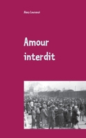 Amour interdit (French Edition) 2322076120 Book Cover