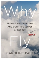 Why Fly: Subtitle TK 1639734996 Book Cover