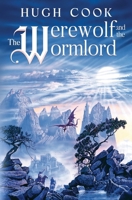 The Werewolf and the Wormlord 0552135380 Book Cover
