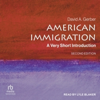American Immigration: A Very Short Introduction2nd Edition B0H981XGG1 Book Cover