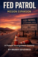 Fed Patrol: Mission Expansion B0H78HPZKX Book Cover