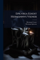 Epicvrea Edidit Hermannvs Vsener 1142032434 Book Cover