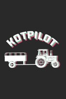 Notizbuch: Kotpilot Zugmaschine Pfl�gen Feld G�lle als Geschenkidee als Planer Tagebuch Notizheft oder Notizblock 6x9 DIN A5 120 Seiten Blank 1677329696 Book Cover