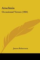 Arachnia: Occasional Verses 1165309831 Book Cover