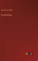 Die Brautschau 3368015893 Book Cover