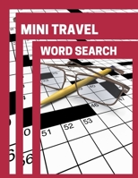 Mini Travel Word Search: How Tto Find The Connotation Of A Word, The Everything Very Difficult Book of Word Searches, This Book For hours of word search fun! B087SGXL1N Book Cover