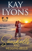 Seashells and Wedding Bells 1953375685 Book Cover