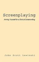 Screenplaying 0738823643 Book Cover