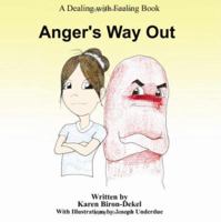 Anger's Way Out: A Dealing With Feeling Book 1420838245 Book Cover