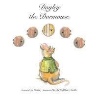 Doyley the Dormouse 1506180310 Book Cover