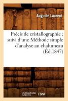 Précis de Cristallographie; Suivi D'Une Méthode Simple D'Analyse Au Chalumeau 2012763561 Book Cover
