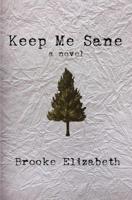 Keep Me Sane 1725884186 Book Cover